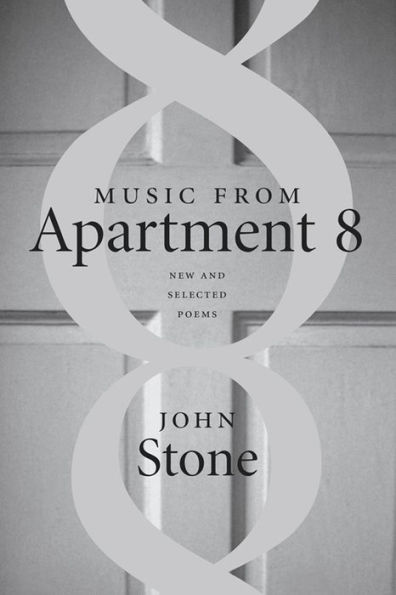 Music from Apartment 8: New and Selected Poems