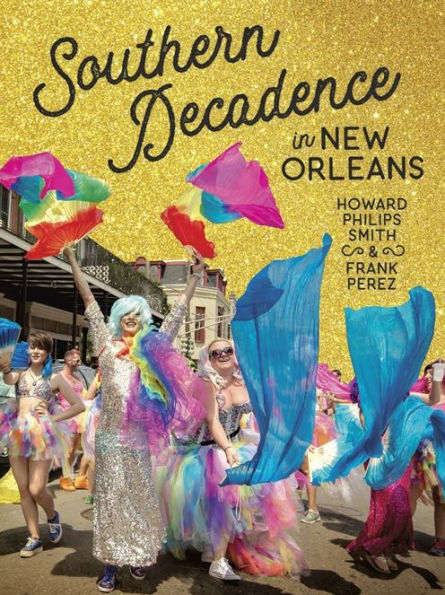 Southern Decadence New Orleans