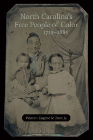 Download free ebooks for ipad kindle North Carolina's Free People of Color, 1715-1885 English version PDB DJVU MOBI 9780807171769