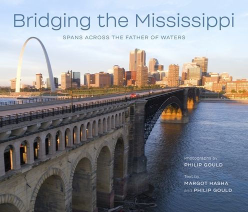 Bridging the Mississippi: Spans across the Father of Waters