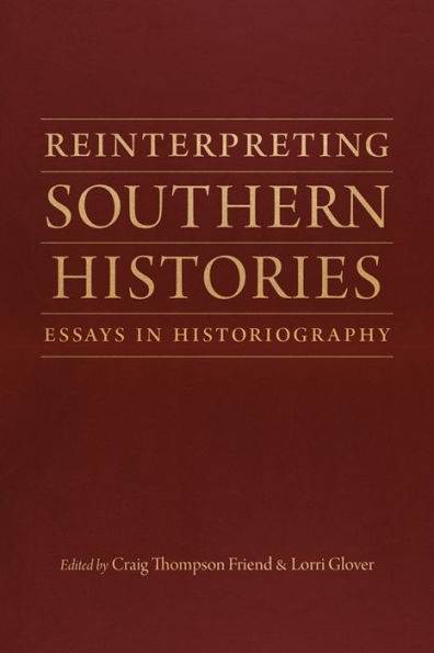 Reinterpreting Southern Histories: Essays in Historiography