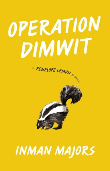 Operation Dimwit: A Penelope Lemon Novel