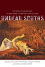 Undead Souths: The Gothic and Beyond in Southern Literature and Culture