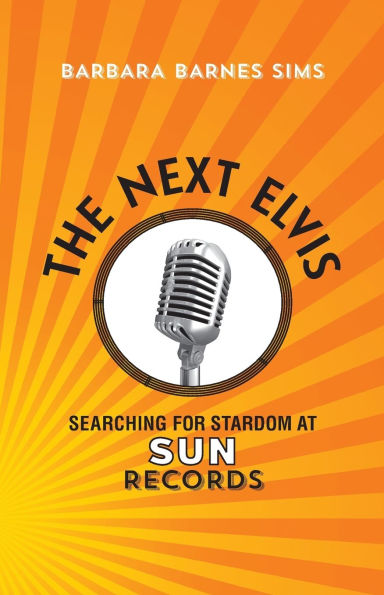 The Next Elvis: Searching for Stardom at Sun Records