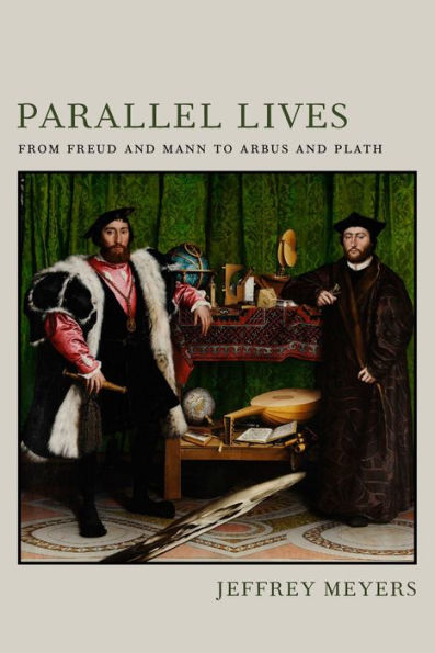 Parallel Lives: From Freud and Mann to Arbus Plath