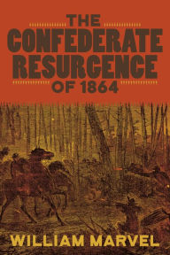 Download free e book The Confederate Resurgence of 1864 MOBI by William Marvel, T. Michael Parrish in English 9780807182437