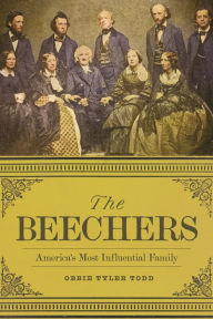 Download free books for ipad ibooks The Beechers: America's Most Influential Family by Obbie Tyler Todd, Mark A. Noll 9780807182758 (English Edition)