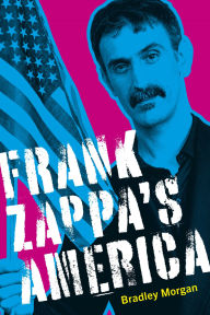 Ebook pdf epub downloads Frank Zappa's America 9780807183922