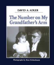 Title: The Number on My Grandfather's Arm, Author: David A. Adler