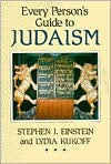 Title: Every Person's Guide to Judaism, Author: Stephen J. Einstein