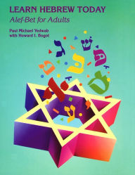 Title: Learn Hebrew Today: Alef-Bet for Adults, Author: Paul Michael Yedwab