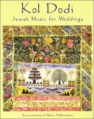 Title: Kol Dodi!: Jewish Music for Weddings, Author: Hal Leonard Corp.