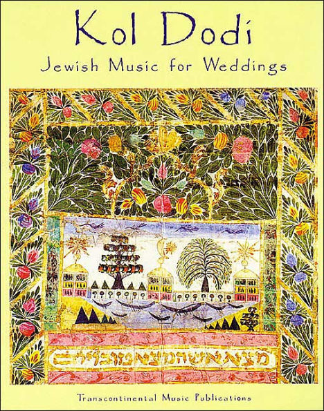 Kol Dodi!: Jewish Music for Weddings