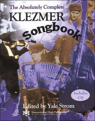 Title: The Absolutely Complete Klezmer Songbook, Author: Eric Komar