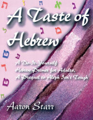 Title: A Taste of Hebrew, Author: Behrman House