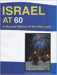 Title: Israel at 60: A Musical History of the Holy Land, Author: Hal Leonard Corp.