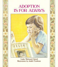 Title: Adoption Is for Always, Author: Linda Walvoord Girard