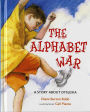 The Alphabet War: A Story about Dyslexia