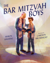 Title: The Bar Mitzvah Boys, Author: Myron Uhlberg