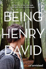 Title: Being Henry David, Author: Cal Armistead