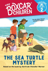 Title: The Sea Turtle Mystery: The Boxcar Children Time to Read, Level 2, Author: Gertrude Chandler Warner