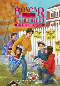 Title: The Election Day Dilemma (The Boxcar Children Series #145), Author: Gertrude Chandler Warner