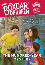 Title: The Hundred-Year Mystery (The Boxcar Children Series #150), Author: Gertrude Chandler Warner