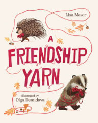 Title: A Friendship Yarn, Author: Lisa Moser