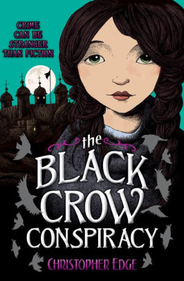 The Black Crow Conspiracy By Christopher Edge Nook Book Ebook Barnes Noble