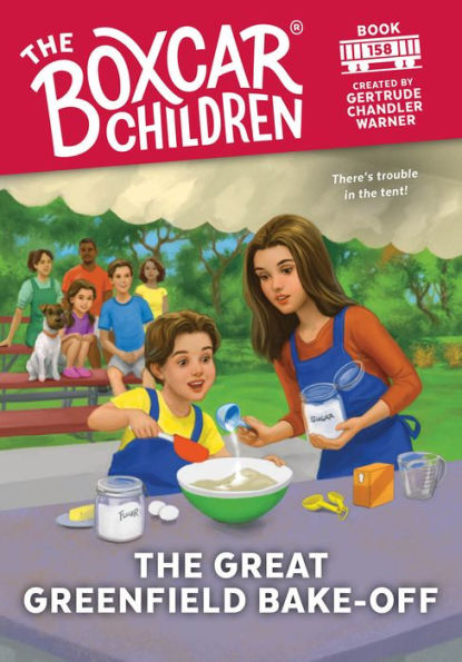 The Great Greenfield Bake-Off (The Boxcar Children Series #158)