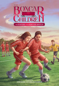 Title: The Mystery of the Soccer Snitch (The Boxcar Children Series #136), Author: Gertrude Chandler Warner