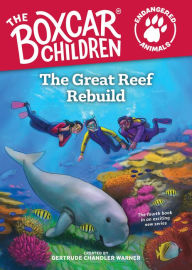 Online free books download in pdf The Great Reef Rebuild PDF (English literature) 9780807510308 by Gertrude Chandler Warner, Craig Orback, Gertrude Chandler Warner, Craig Orback