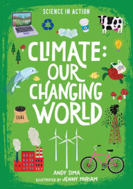 Title: Climate: Our Changing World, Author: Andy Sima