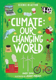 Title: Climate: Our Changing World, Author: Andy Sima