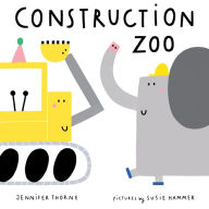 Title: Construction Zoo, Author: Jennifer Thorne