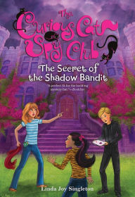 Title: The Secret of the Shadow Bandit, Author: Linda Joy Singleton