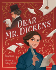 Title: Dear Mr. Dickens, Author: Nancy Churnin