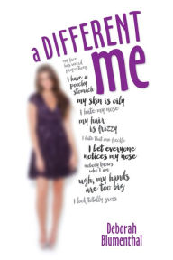 Title: A Different Me, Author: Deborah Blumenthal