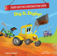 Title: Dig It, Digby!, Author: Jodie Parachini