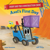 Title: Axel's First Day, Author: Jodie Parachini