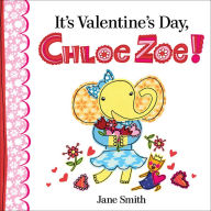 Title: It's Valentine's Day, Chloe Zoe!, Author: Jane Smith