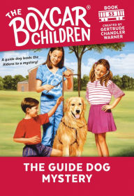 Title: The Guide Dog Mystery (The Boxcar Children Series #53), Author: Gertrude Chandler Warner