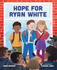 Title: Hope for Ryan White, Author: Dano Moreno