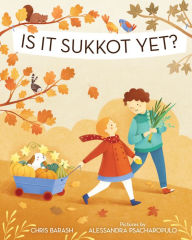 Title: Is It Sukkot Yet?, Author: Chris Barash
