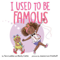 Title: I Used to Be Famous, Author: Becky Cattie
