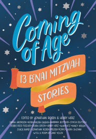 Free download of pdf books Coming of Age: 13 B'nai Mitzvah Stories by Jonathan Rosen, Henry Herz RTF PDF English version