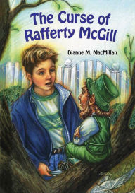 Title: The Curse of Rafferty McGill, Author: Dianne M. Macmillan