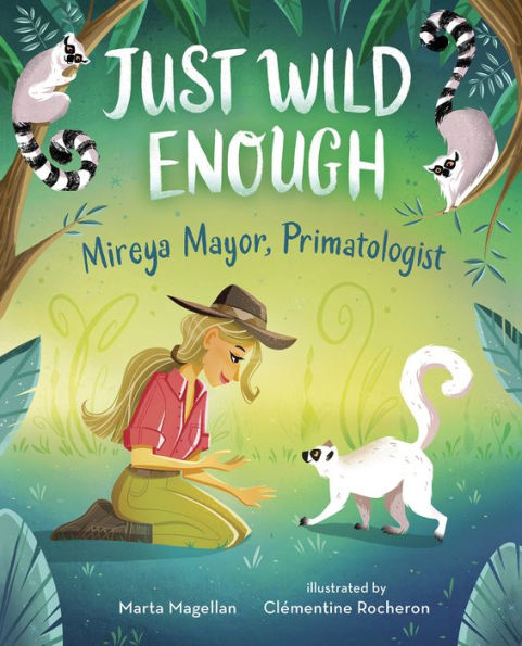 Just Wild Enough: Mireya Mayor, Primatologist