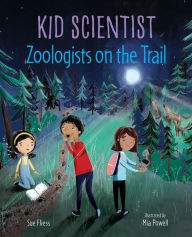 Title: Zoologists on the Trail, Author: Sue Fliess