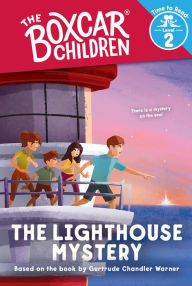 Title: The Lighthouse Mystery: The Boxcar Children Time to Read, Level 2, Author: Gertrude Chandler Warner